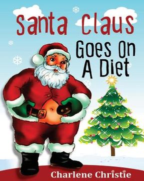 portada Santa Claus Goes On A Diet (en Inglés)