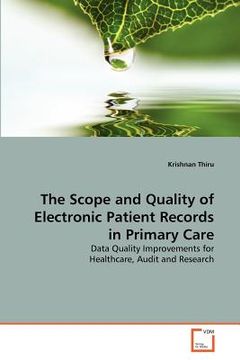 portada the scope and quality of electronic patient records in primary care (en Inglés)