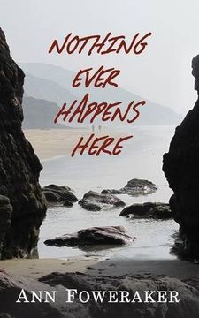 portada Nothing Ever Happens Here