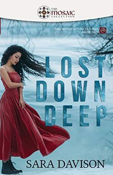 portada Lost Down Deep (The Rose Tattoo Trilogy) (in English)