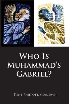 portada Who Is Muhammad's Gabriel? (en Inglés)