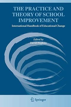 portada The Practice and Theory of School Improvement: International Handbook of Educational Change (en Inglés)