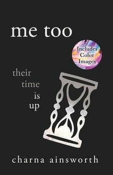portada Me Too: Their Time is Up (en Inglés)