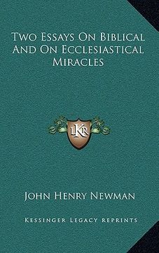 portada two essays on biblical and on ecclesiastical miracles (in English)
