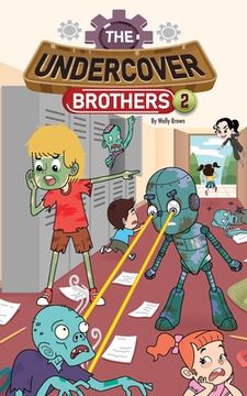 portada The Undercover Brothers: Zombie Outbreak (Book 2) (en Inglés)