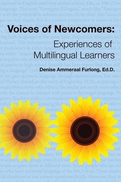 portada Voices of Newcomers: Experiences of Multilingual Learners (en Inglés)