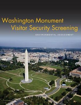portada Washington Monument Visitor Security Screening (en Inglés)