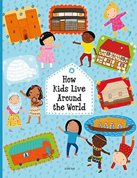 portada How Kids Celebrate Holidays Around the World (Kids Around the World) 