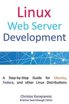portada Linux Web Server Development: A Step-by-Step Guide for Ubuntu, Fedora, and other Linux Distributions