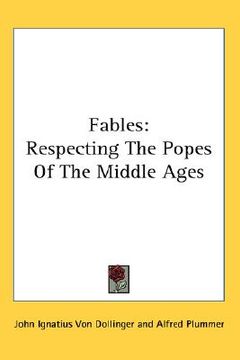 portada fables: respecting the popes of the middle ages (en Inglés)