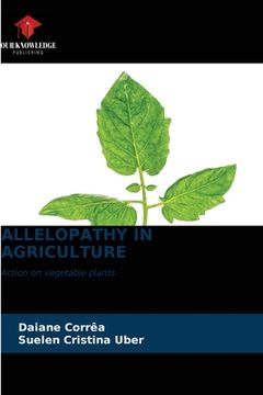 portada Allelopathy in Agriculture (en Inglés)