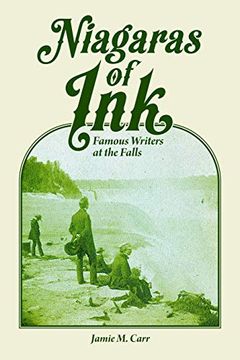 portada Niagaras of Ink: Famous Writers at the Falls (Excelsior Editions) (in English)