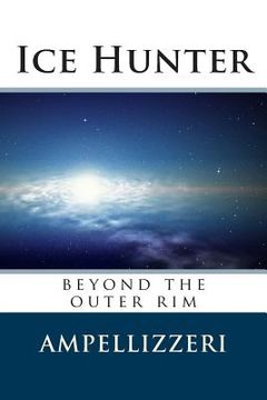 portada Ice Hunter: beyond the outer rim (in English)