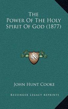 portada the power of the holy spirit of god (1877)