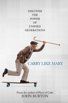 portada Carry Like Mary: You Have Superpowers. It's Time to Change the World. (in English)