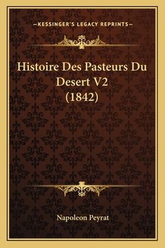 portada Histoire Des Pasteurs Du Desert V2 (1842) (in French)