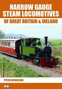 portada Narrow Gauge Steam Locomotives of Great Britain & Ireland