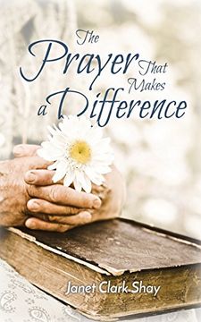 portada The Prayer That Makes a Difference (en Inglés)