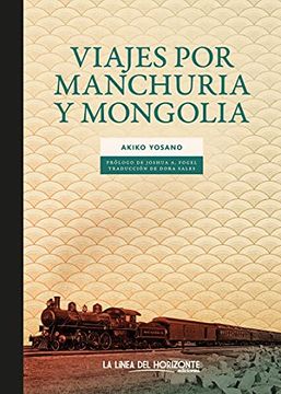 portada Viajes por Manchuria y Mongolia (Solvitur Ambulando. Clasicos) (in Spanish)