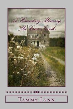 portada A Haunting Memory: The Cries Inside (in English)