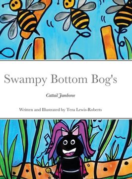 portada Swampy Bottom Bog's Cattail Jamboree