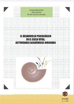 portada El Desarrollo Psicológico en el Ciclo Vital: Actividades Académicas Dirigidas (in Spanish)