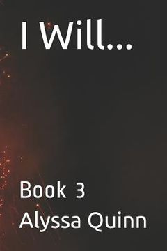 portada I Will...: Book 3 (en Inglés)