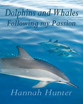 portada dolphins and whales following my passion (in English)