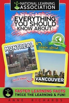 portada Everything You Should Know About Montreal and Vancouver (en Inglés)