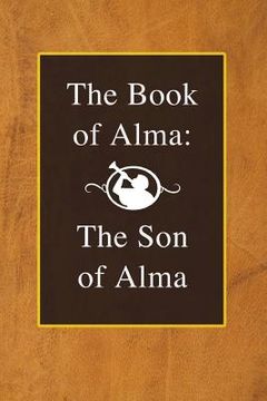 portada The Book of Alma: The Son of Alma (in English)