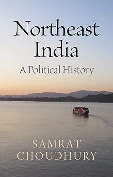 portada Northeast India: A Political History (en Inglés)