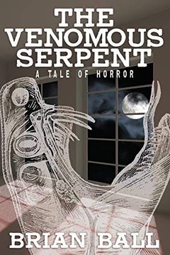 portada The Venomous Serpent: A Novel of Horror (en Inglés)