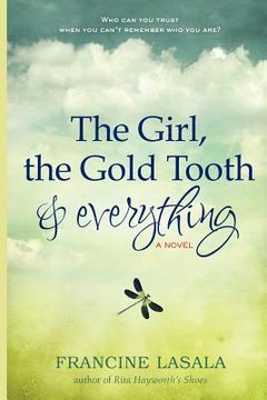 portada the girl, the gold tooth, and everything
