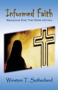 portada Informed Faith: Reasons For The Hope Within (en Inglés)