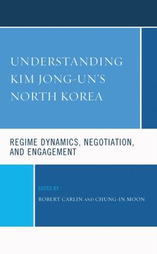 portada Understanding Kim Jong-un's North Korea. Regime Dynamics, Negotiation, and Engagement (en Inglés)