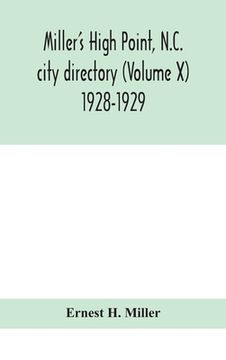 portada Miller's High Point, N.C. city directory (Volume X) 1928-1929 (en Inglés)