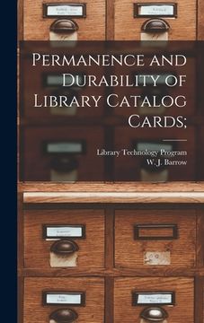 portada Permanence and Durability of Library Catalog Cards; (en Inglés)