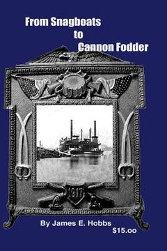 portada From Snagboats to Cannon Fodder