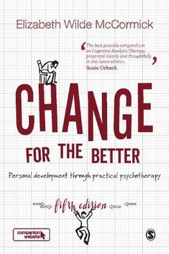 portada Change for the Better: Personal development through practical psychotherapy