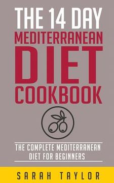 portada The 14 Day Mediterranean Diet Cookbook (en Inglés)