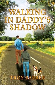 portada Walking in Daddy's Shadow (en Inglés)