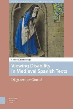 portada Viewing Disability in Medieval Spanish Texts: Disgraced or Graced (in English)