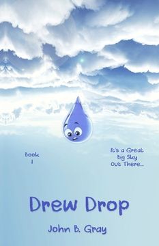 portada Drew Drop: It's a Great Big Sky Out There... (in English)