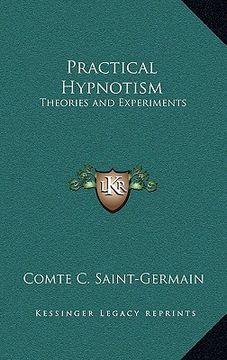 portada practical hypnotism: theories and experiments (en Inglés)