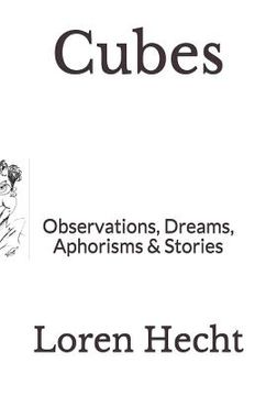portada Cubes: Observations, Dreams, Aphorisms & Stories (en Inglés)