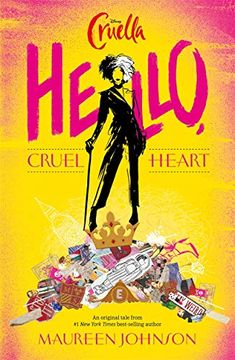 portada Disney Cruella: Hello, Cruel Heart (en Inglés)