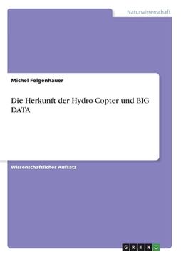 portada Die Herkunft der Hydro-Copter und BIG DATA (en Alemán)