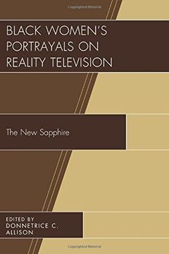 portada Black Women's Portrayals on Reality Television: The New Sapphire