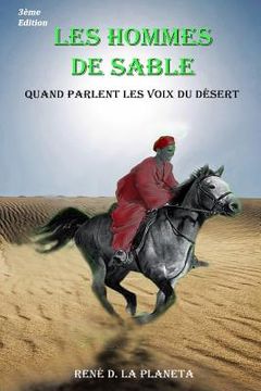 portada Les Hommes de sable: Quand parlent les voix du désert (en Francés)