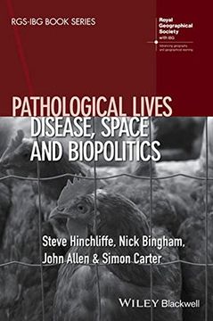 portada Pathological Lives: Disease, Space and Biopolitics (en Inglés)